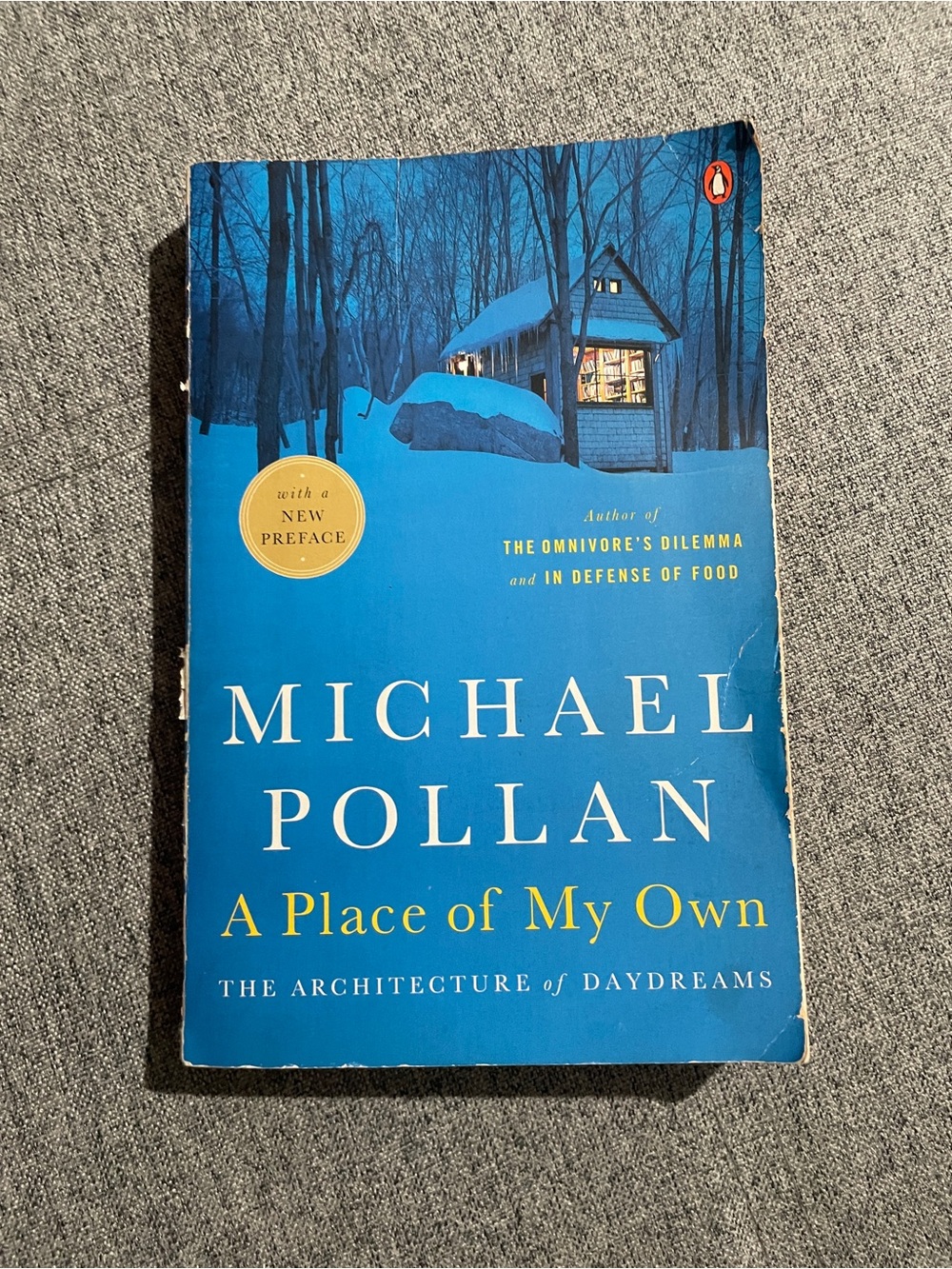 A Place of My Own by Michael Pollan - Architecture of Daydreams